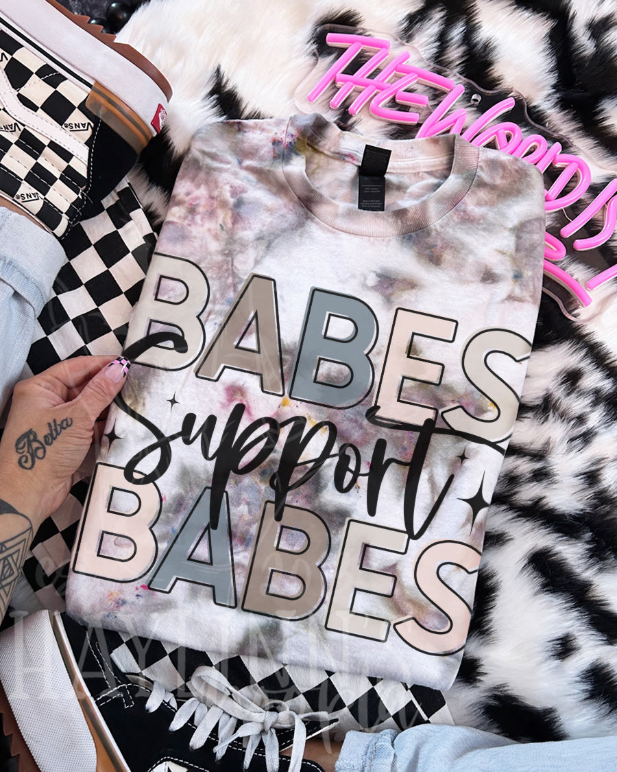 Babes Support Babes Tee