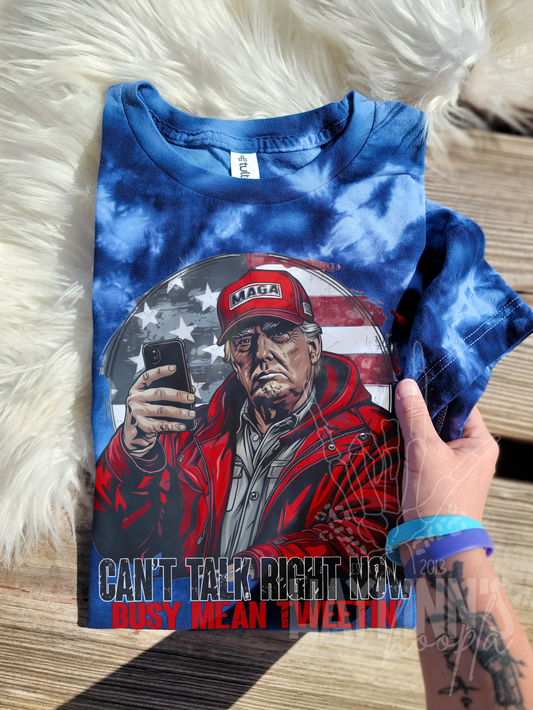 Can't Talk Right Now {Trump} Tee