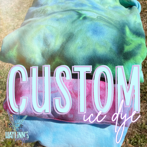 Personalize Your Own SHORT SLEEVE Ice Dye